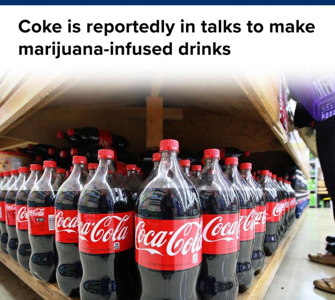 We could be drinking a Coca Cola infused cannabis drink sooner than we thought !